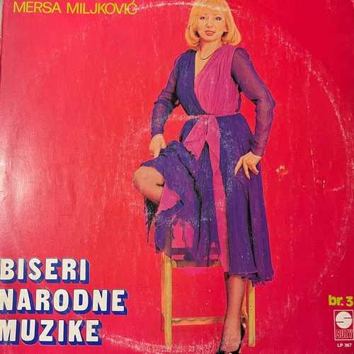 Mersa Miljković – Biseri Narodne Muzike Br. 3