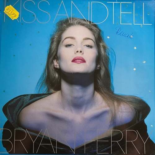 Bryan Ferry – Kiss And Tell