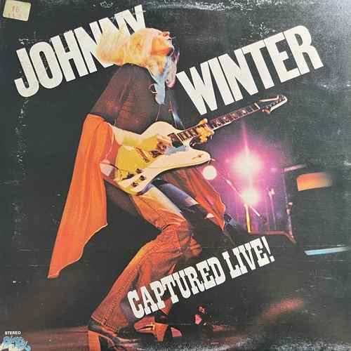 Johnny Winter – Captured Live!