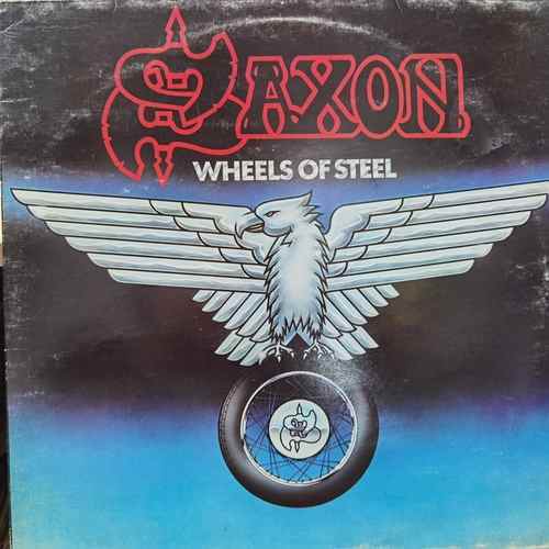 Saxon ‎– Wheels Of Steel