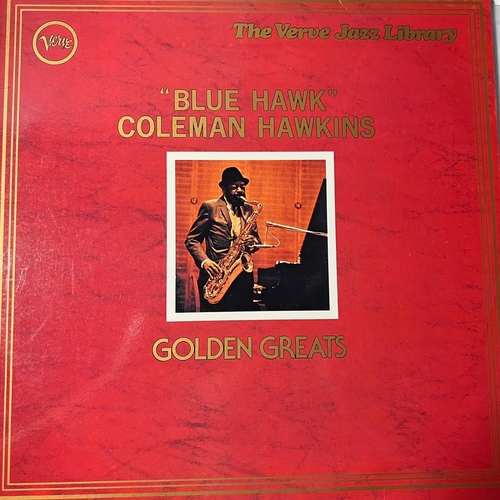 COleman Hawkins - Blue Hawk - Golden Greats