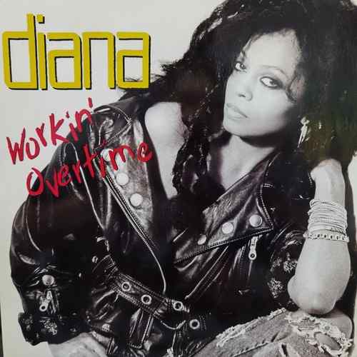 Diana Ross – Workin' Overtime