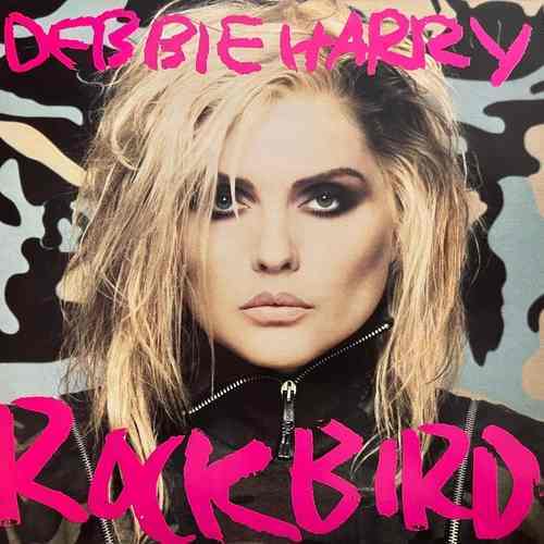 Debbie Harry – Rockbird