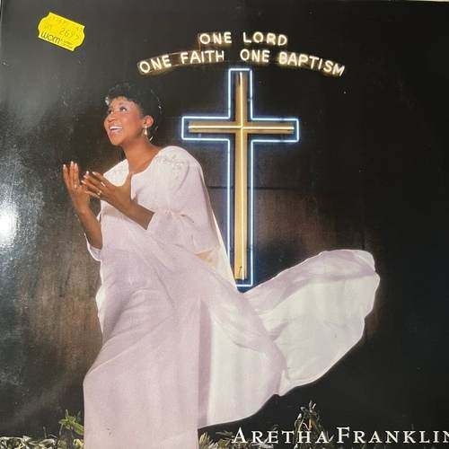 Aretha Franklin – One Lord, One Faith, One Baptism