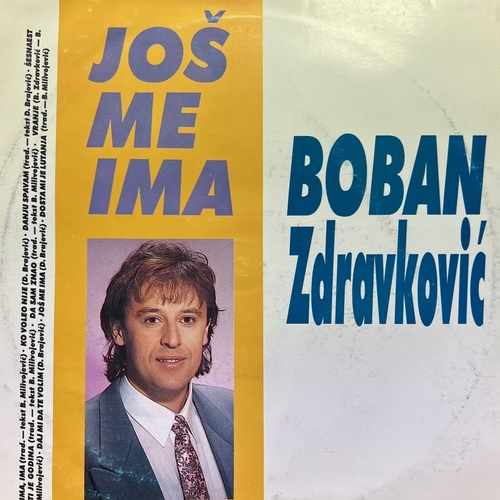Boban Zdravković ‎– Još Me Ima