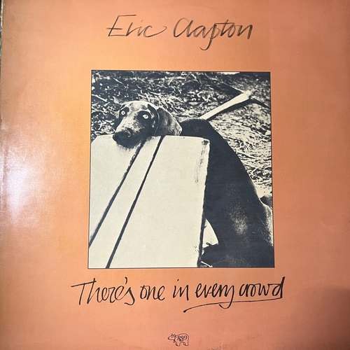 Eric Clapton – There's One In Every Crowd