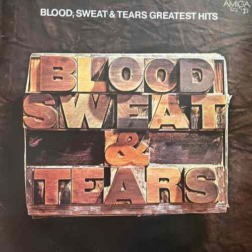 Blood, Sweat & Tears – Blood, Sweat & Tears Greatest Hits