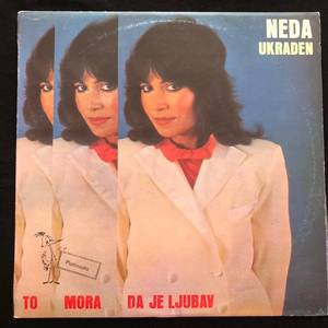 Neda Ukraden ‎– To Mora Da Je Ljubav