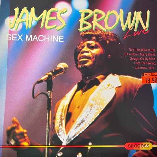 James Brown – Sex Machine - Live