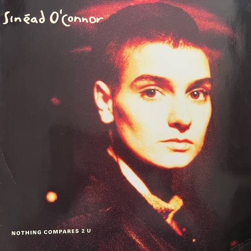 Sinéad O'Connor – Nothing Compares 2 U