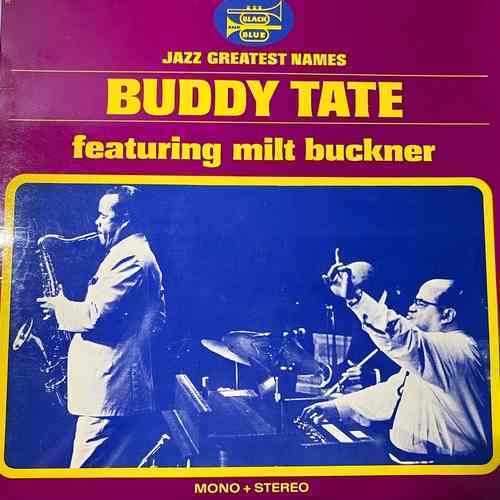 Buddy Tate Featuring Milt Buckner – Buddy Tate Featuring Milt Buckner