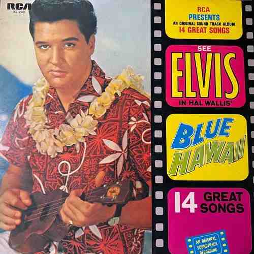 Elvis Presley – Blue Hawaii