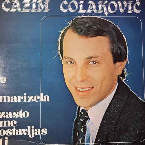 Ćazim Čolaković – Marizela Zašto Me Ostavljaš Ti