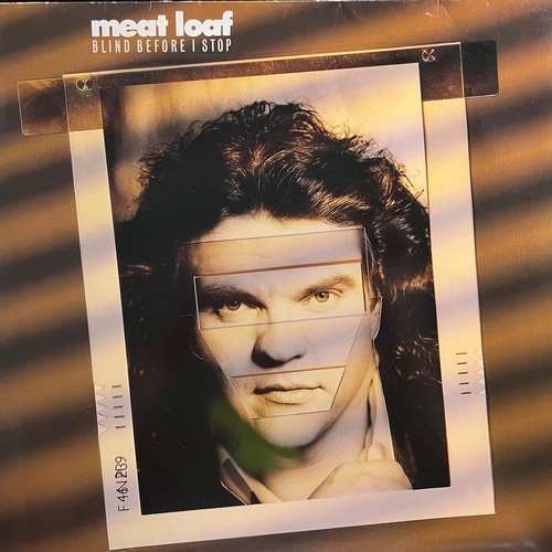 Meat Loaf ‎– Blind Before I Stop
