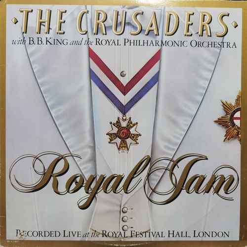 The Crusaders With B.B. King & The Royal Philharmonic Orchestra – Royal Jam