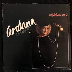 Gordana Lazarević ‎– Zaljubljena Žena