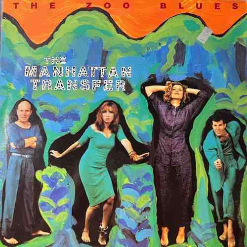 The Manhattan Transfer – The Zoo Blues