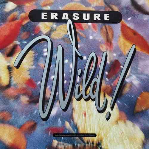 Erasure ‎– Wild!