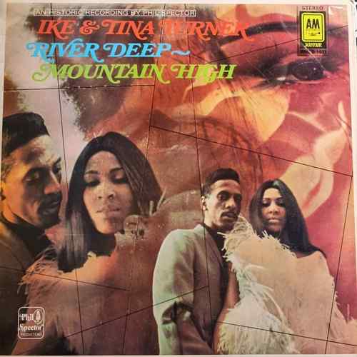 Ike & Tina Turner ‎– River Deep - Mountain High