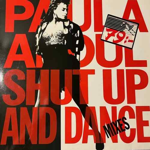 Paula Abdul – Shut Up And Dance (The Dance Mixes)