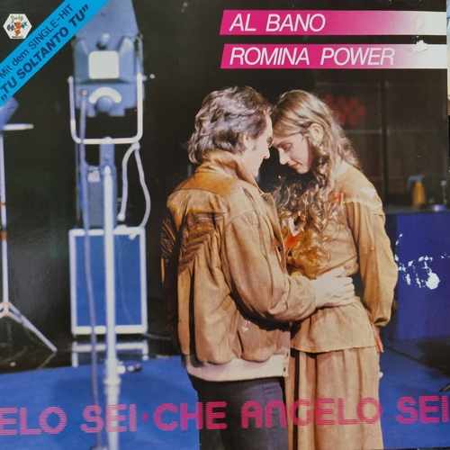 Al Bano & Romina Power ‎– Che Angelo Sei