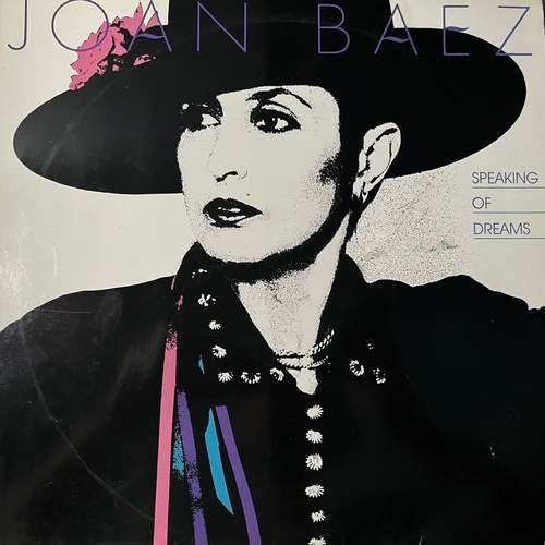 Joan Baez – Speaking Of Dreams