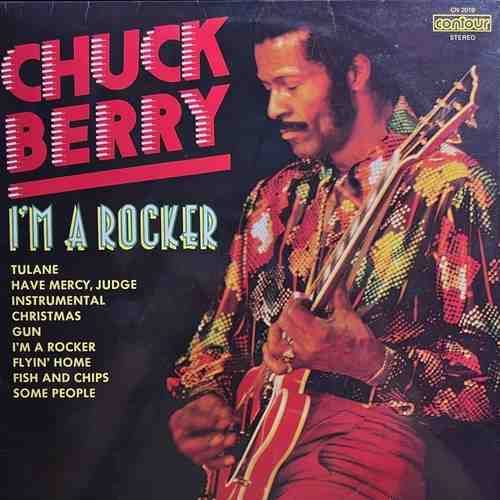 Chuck Berry ‎– I'm A Rocker