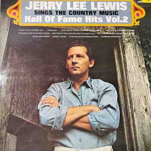 Jerry Lee Lewis – Sings The Country Music Hall Of Fame Hits Vol. 2