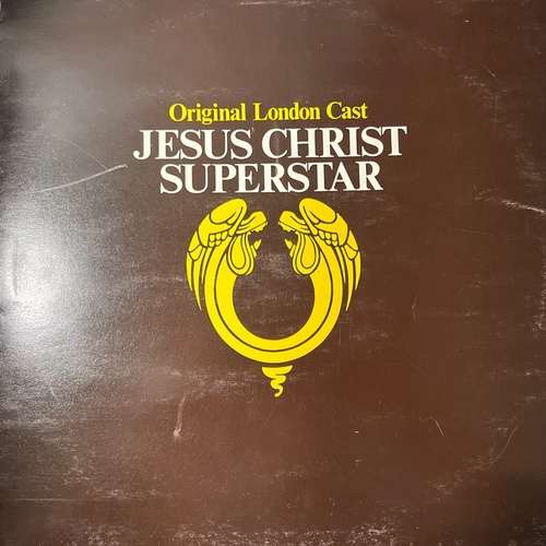 Andrew Lloyd Webber And Tim Rice – Jesus Christ Superstar (Original London Cast)