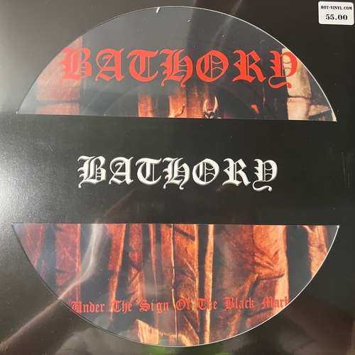 Bathory – Under The Sign Of The Black Mark