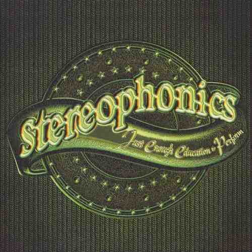 Stereophonics ‎– Just Enough Education To Perform