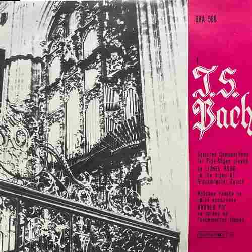 Lionel Rogg, J. S. Bach ‎– Selected Compositions For Pipe Organ - 1