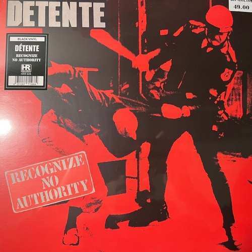 Détente – Recognize No Authority