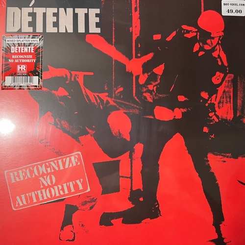 Détente – Recognize No Authority