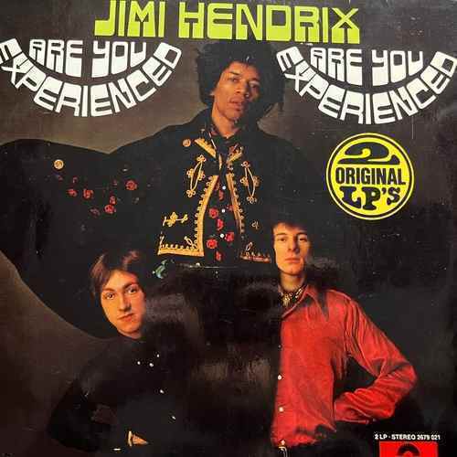 The Jimi Hendrix Experience – Are You Experienced / Axis: Bold As Love