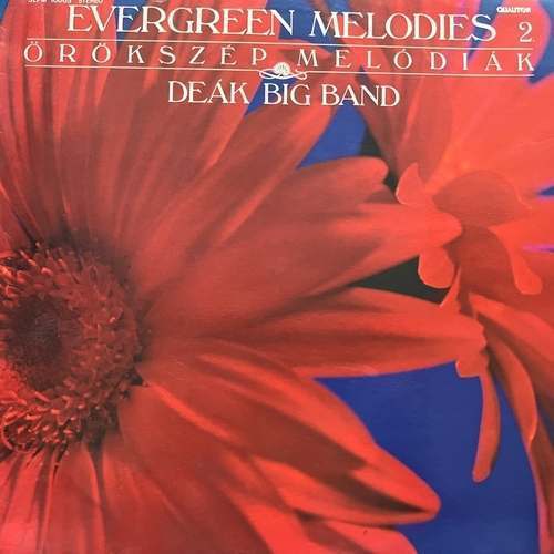 Deák Big Band – Örökszép Melódiák 2 (Evergreen Melodies 2)