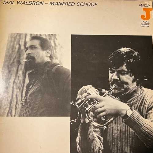 Mal Waldron - Manfred Schoof – Mal Waldron - Manfred Schoof