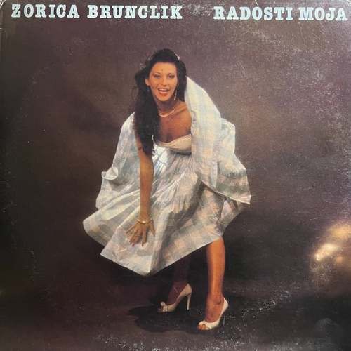 Zorica Brunclik ‎– Radosti Moja