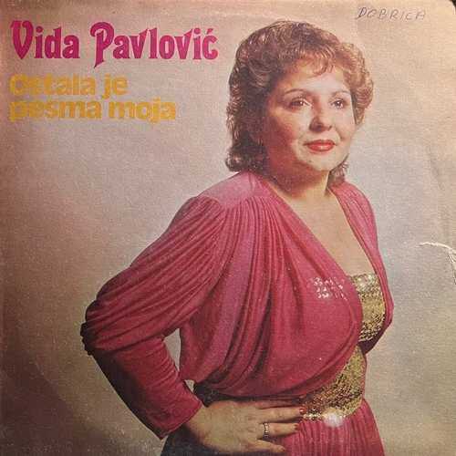 Vida Pavlović – Ostala Je Pesma Moja