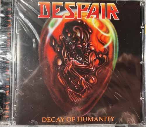 Despair – Decay Of Humanity