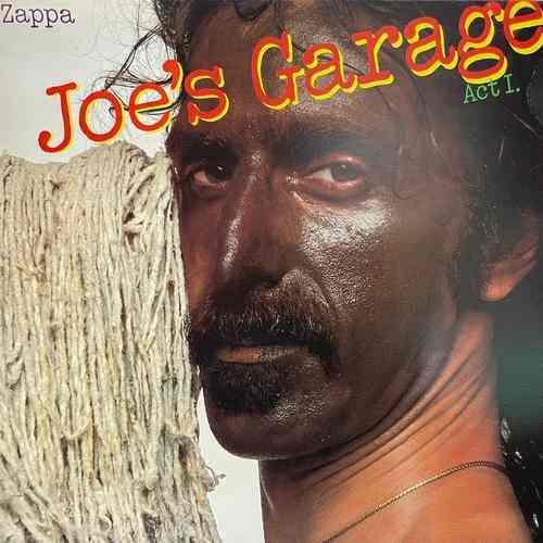 Frank Zappa ‎– Joe's Garage Act I.