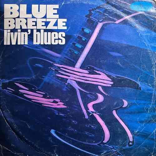 Livin' Blues ‎– Blue Breeze