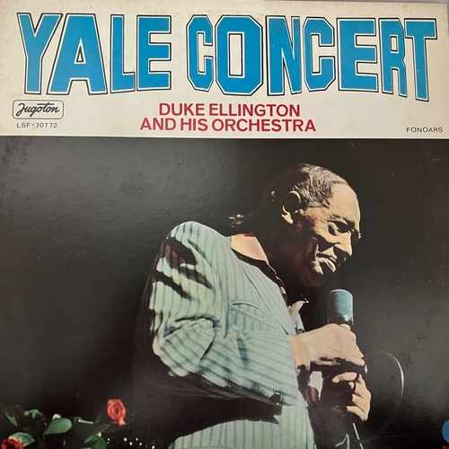 Duke Ellington And His Orchestra – Yale Concert