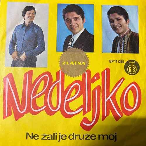 Nedeljko – Ne Žali Je Druže Moj