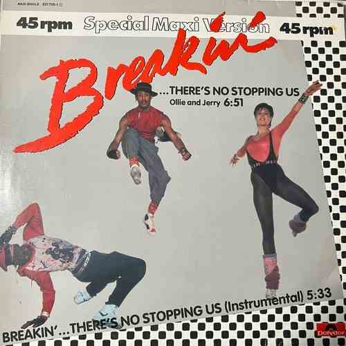 Ollie And Jerry – Breakin'... There's No Stopping Us