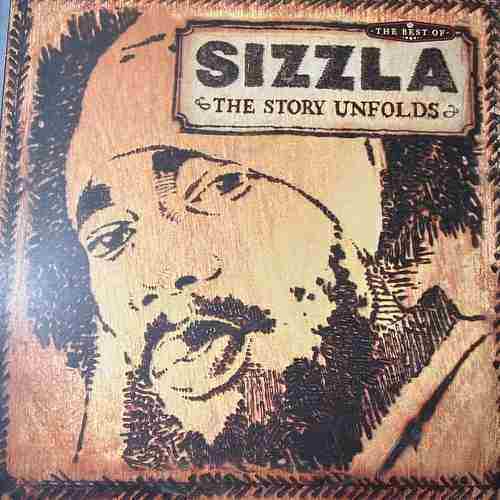 Sizzla – The Story Unfolds - The Best Of