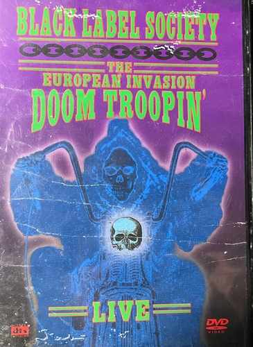 Black Label Society – The European Invasion: Doom Troopin' Live