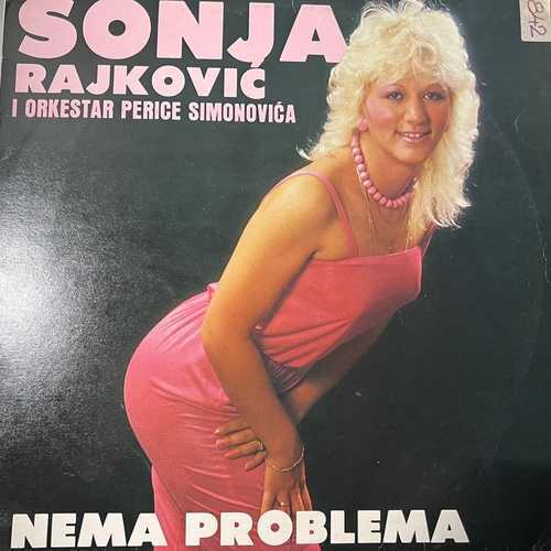 Sonja Rajković I Orkestar Perice Simonovića – Nema Problema