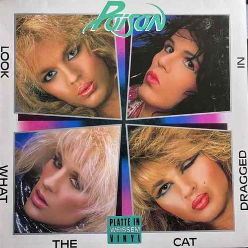Poison ‎– Look What The Cat Dragged In