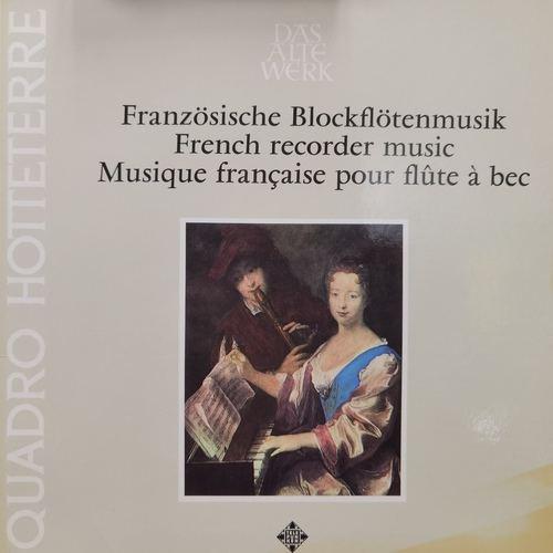 Quadro Hotteterre – Französische Blockflötenmusik